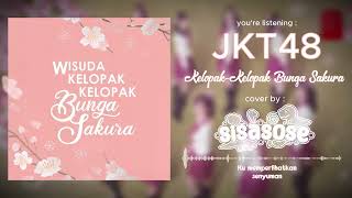Download lagu JKT48 - Sakura No Hanabiratachi (Kelopak-Kelopak Bunga Sakura) Pop punk cover by SISASOSE mp3