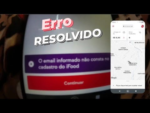 ERRO NO IFOOD. O email informado não consta no cadastro Ifood!!