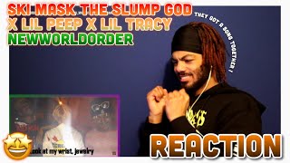 THEY GOT A SONG TOGETHER! | Ski Mask The Slump God x Lil Peep x Lil Tracy - NEWWORLDORDER (Reaction)