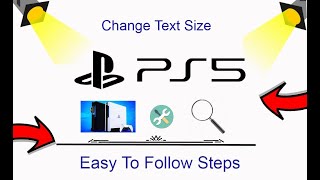 How To Change Text Size On PS5