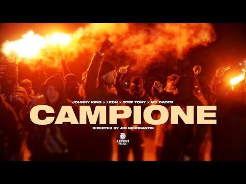 Johnny King x LEON x Stef Tony x Mc Daddy - CAMPIONE 🏆 | Official Music Video