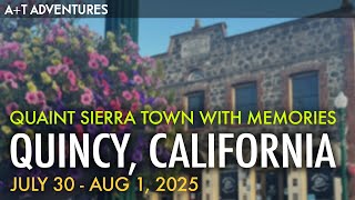 2025 Quincy California visit and Spanish Creek Motel memories
