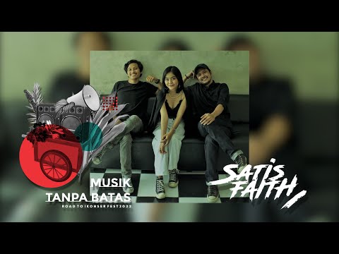 SATISFAITH | Musik Tanpa Batas Road to iKonser Fest 2022