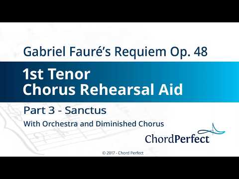 Fauré's Requiem Part 3 - Sanctus - 1st Tenor Chorus Rehearsal Aid