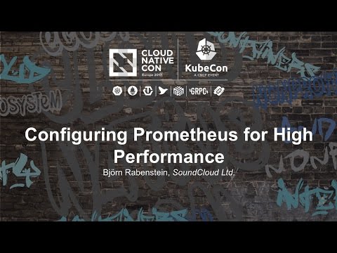 Configuring Prometheus for High Performance [A] - Björn Rabenstein, SoundCloud Ltd.