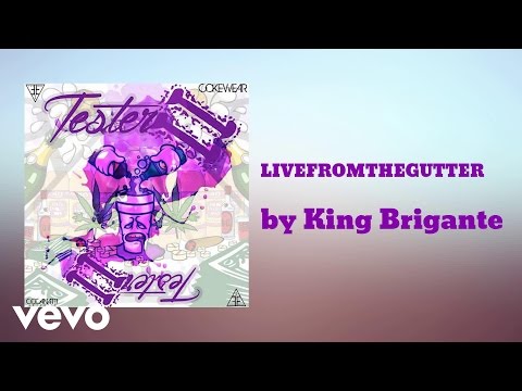 King Brigante - LIVEFROMTHEGUTTER (AUDIO)