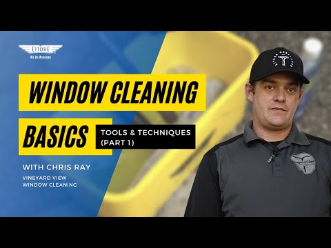 Window Cleaning Basics: Tools & Techniques (Part 1)