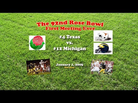 2005 Rose Bowl (Texas v Michigan) One Hour