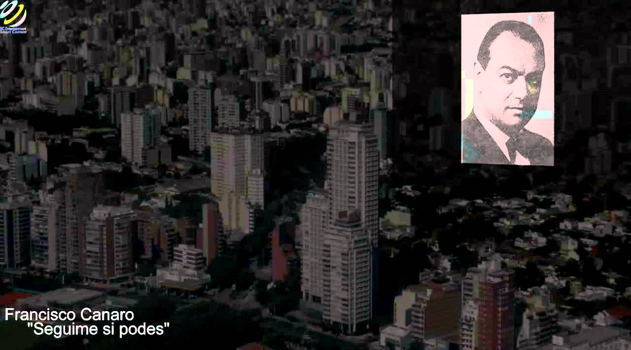 Francisco Canaro - "Seguime si podes"