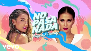 No Pasa Nada Music Video