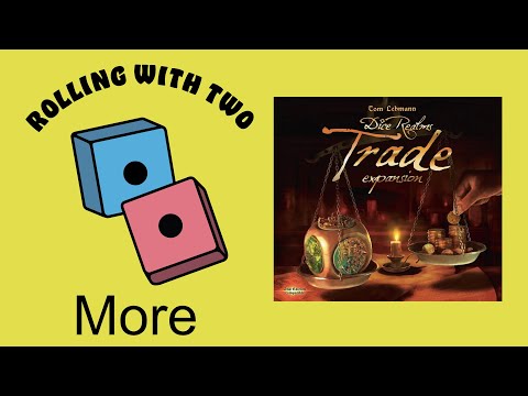 Rolling With More: Dice Realms: Trade Expansion