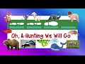 Oh, A-Hunting We Will Go| Beat & Rhythm| Rhyming Words