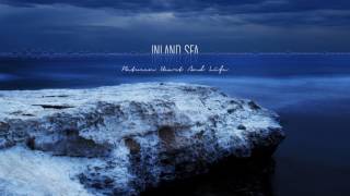 Inland Sea | Between Heart And Life