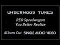 REO Speedwagon ~ You Better Realize ~ 1975 ~ Single Audio Video