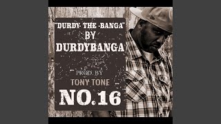 Durdy-The-Banga Music Video