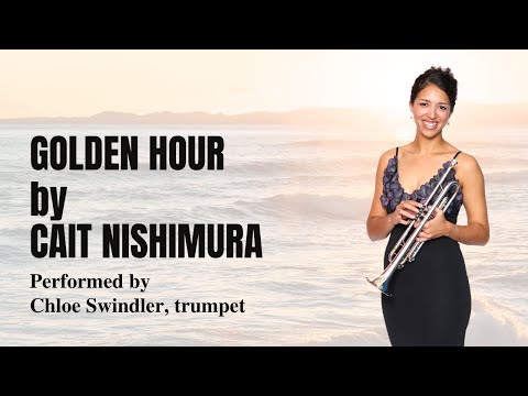 Golden Hour by Cait Nishimura | Chloe Swindler, trumpet