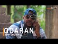 Odaran Latest Yoruba Movie 2022 Drama Starring Odunlade Adekola | Ifedayo Rufai | Olakunle Olabode