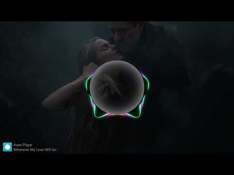 Wherever my love goes