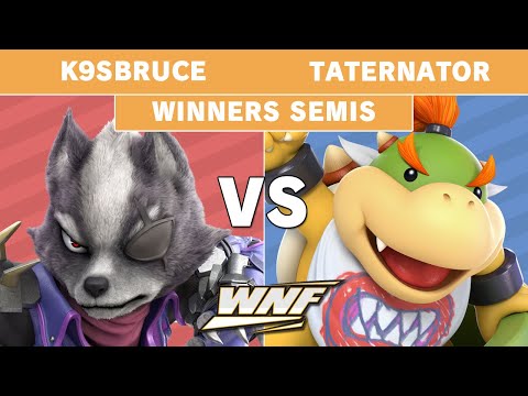 WNF 3.12 - K9sBruce (Wolf) Vs. Taternator (Bowser Jr) Winners Semi Finals - Smash Ultimate