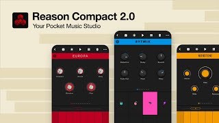 Video thumbnail for Reason Compact 2.0 - Your Pocket Music Studio for iOS by Reason Studios