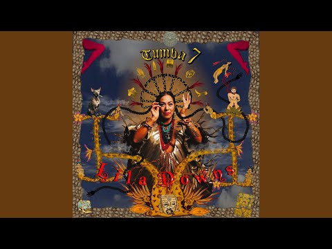 Tumba 7 – Lila Downs