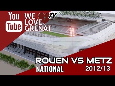 ROUEN VS METZ SAISON 2012/13