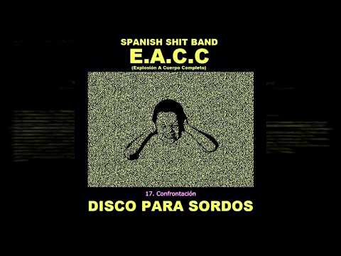 Explosión A Cuerpo Completo - Disco Para Sordos [FULL ALBUM]