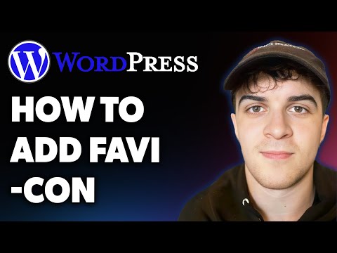 How to Add Favicon in Wordpress (Full 2025 Guide)
