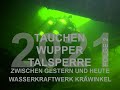 Wupperhistorie: Unterwassersuche nach den Resten des Wasserkraftwerk Kräwinkel (Folge 2), Wuppertalsperre, Kräwinklerbrücke Nord, Deutschland, Nordrhein-Westfalen