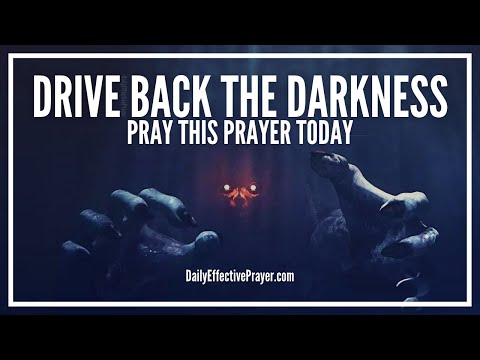 Prayer To Charge Forward & Drive Back The Darkness In These Last Days | Spiritual Warfare Prayer