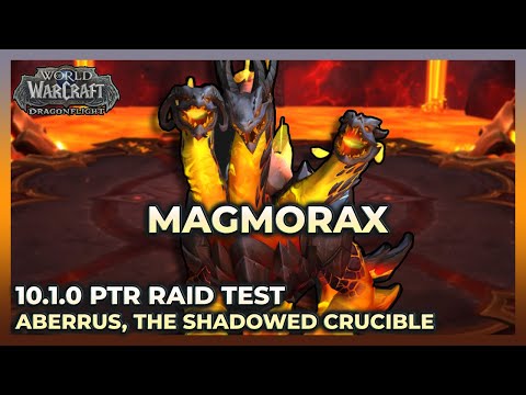 Heroic Magmorax | PTR Raid Testing | Aberrus, The Shadowed Crucible