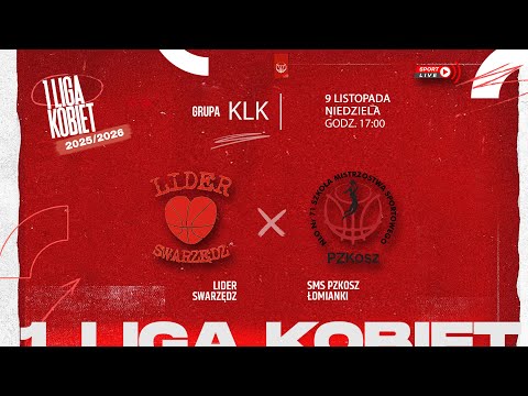 Lider Swarzędz - SMS PZKosz Łomianki (1 LK)