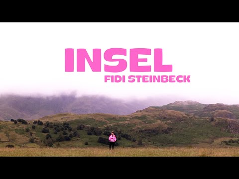 Fidi Steinbeck - Insel (Official Video)