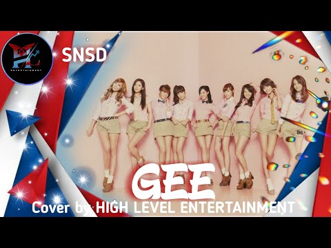 SNSD (GIRLS GENERETION) - "GEE" cover by HIGH LEVEL ENTERTAINMENT