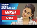 Tapsee Pannu on Women's Safety | What Women Want with Kareena Kapoor Khan