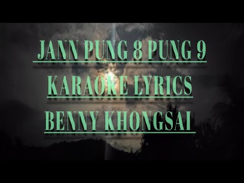 Jan pung 8 pung 9/ karaoke lyrics/ Benny Khongsai