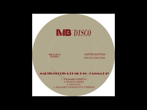 Martin Brodin & Dumb Dan  - Gamma Ray (Balearic Version)