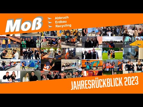 Jahresrückblick 2023  |  Moß Abbruch-Erdbau-Recycling GmbH & Co. KG