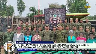 6 High-powered firearms nakuha mula sa arms cache na isiniwalat ng former rebels sa Bukidnon