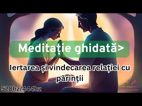 Meditație ghidată: Iertarea și vindecarea relației cu părinții