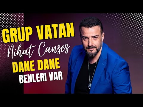 NIHAT CANSES - Dane Dane Benleri | Grup Vatan (Directed by Pionier Films) OFFICIAL VIDEO