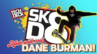 SK8D8 Episode 9: Dane Burman