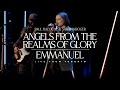 Angels From the Realms of Glory/Emmanuel - Paul Baloche (feat. Sarah Kroger) (Live From Toronto)