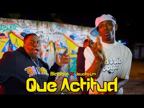 Jeycito LM  ❌ BIGOBLIN - Que Actitud (Video Oficial)