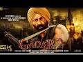 Gadar 2 Full Move Sunny Deol New Movie Gadar 2 Alisha Patel Sunny Deol Gadar2 New Movie