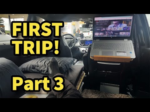 Van Life! First Trip! (part 3)