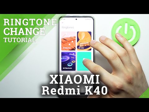 How to Change Ringtone on XIAOMI Redmi K40 – Set Up Ringtone