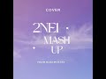 2NE1 MASHUP AUDIO