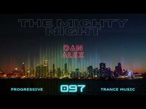 Dan Alex - The Mighty Night 097