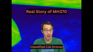 Classified CIA Operations - Real Story of MH370